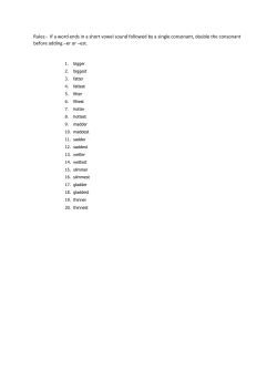 If a word ends in a short vowel sound followed