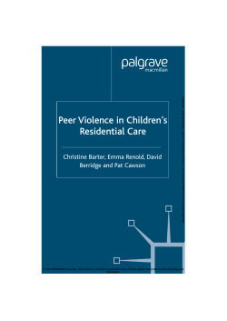 Peer Violence in Children`s Residential Care