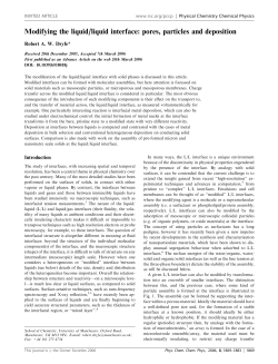 Modifying the liquid/liquid interface: pores, particles and deposition
