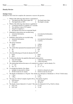 1. Which of the following observations is quantitative? a. The liquid