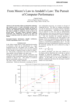 From Moore`s Law to Amdahl`s Law: The Pursuit of Computer