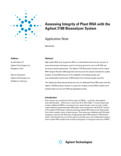 Assessing Integrity of Plant RNA with the Agilent 2100 Bioanalyzer