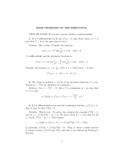 SOME PROBLEMS ON THE DERIVATIVE. TRUE OR FALSE? If true