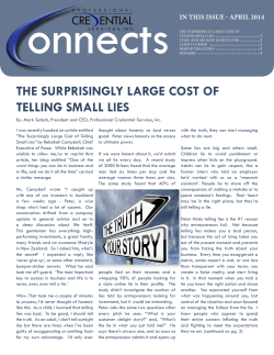 THE SURPRISINGLY LARGE COST OF TELLING SMALL LIES