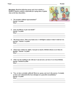 Directions: Read the following quotes and circle whether a loyalist or