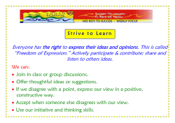 Everyone has the right to express their ideas and opinions. This is