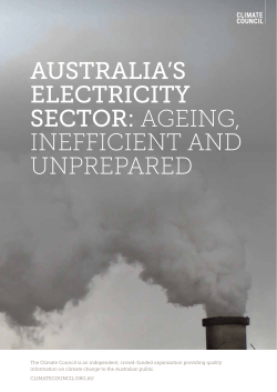 AustrAliA`s ElEctricity sEctor: Ageing, inefficient And UnprepAred