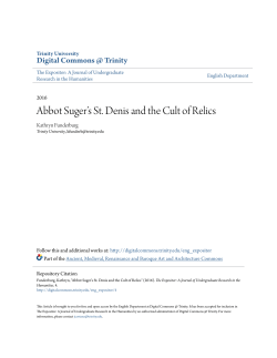 Abbot Suger`s St. Denis and the Cult of Relics