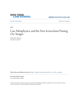 Law, Metaphysics, and the New Iconoclasm Passing On: Images