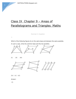 Chapter 9 Areas of Parallelograms and Triangles