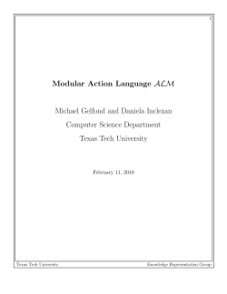 Modular Action Language ALM Michael Gelfond and Daniela