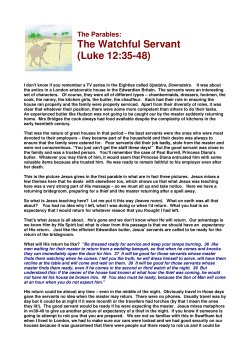 The Parables: The Watchful Servant (Luke 12:35-48)