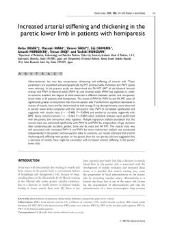 Increased arterial stiffening and thickening