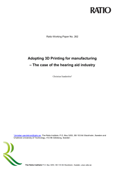 Adopting 3D Printing for manufacturing &ndash; The case of the