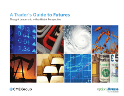 A Trader`s Guide to Futures: Guide