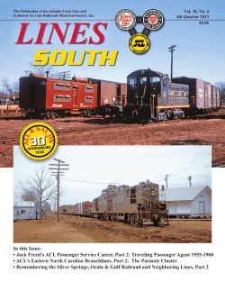 In this Issue: &bull; Jack Freed`s ACL Passenger Service Career, Part 2