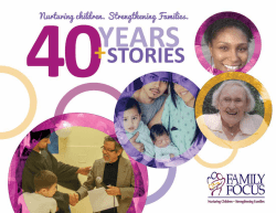 1 FAMILY FOCUS &bull; 40 YEARS + 40 STORIES
