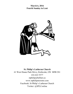 March 6, 2016 Fourth Sunday in Lent St. Philip`s Lutheran Church