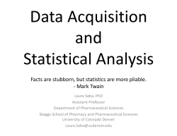 Facts are stubborn, but statistics are more pliable.