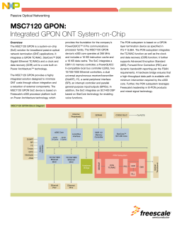 MSC7120 GPON: Integrated GPON ONT System-on-Chip