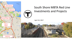 South Shore MBTA Red Line Investments and Projects