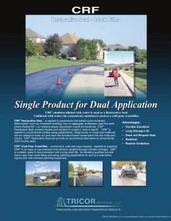 CRF emulsion diluted with water is used as a Restorative Seal