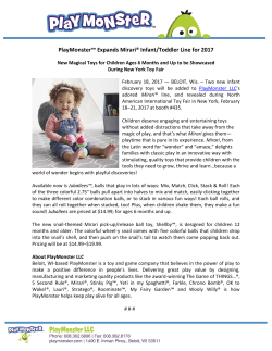 PlayMonster&trade; Expands Mirari&reg; Infant/Toddler Line for 2017