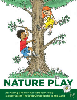 Nature Play -- Nurturing Children and Strengthening Conservation