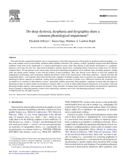 Do deep dyslexia, dysphasia and dysgraphia share a common