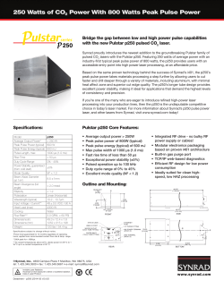 250 Watts of CO2 Power With 800 Watts Peak Pulse Power