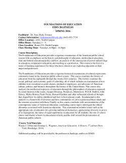 FOUNDATIONS OF EDUCATION EDFS 201.07/652.01 SPRING 2016