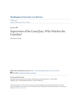 Supervision of the Grand Jury: Who Watches the Guardian?