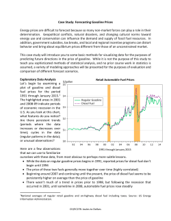 Case Study: Forecasting Gasoline Prices Energy prices are difficult