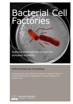 Bacterial Cell Factories - Wageningen UR E