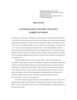 J&aacute;nos Kornai CENTRALIZATION AND THE CAPITALIST MARKET