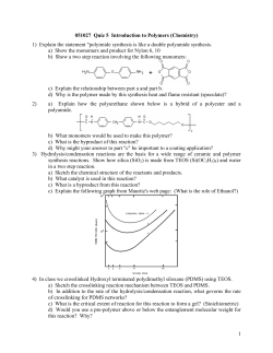 1 051027 Quiz 5 Introduction to Polymers (Chemistry) 1) Explain the