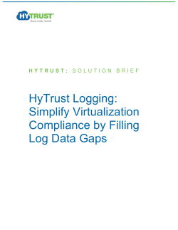 HyTrust Logging: Simplify Virtualization Compliance by Filling Log