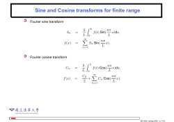 Sine and Cosine transforms for finite range