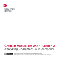 Grade 8: Module 3A: Unit 1: Lesson 2 Analyzing Character: Louie