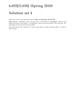 6.055J/2.038J (Spring 2010) Solution set 4