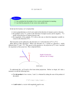 D I can calculate the dot product of two vectors and interpret its