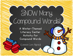 A Winter-Themed Literacy Center Activity for Compound Words