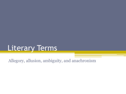Literary Devices 2. allegory alliteration allusion ambiguity