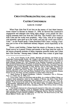 Creative Problem Solving and the Castro Conundrum