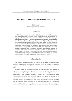 THE SOCIAL MEANING OF BILINGUAL TALK