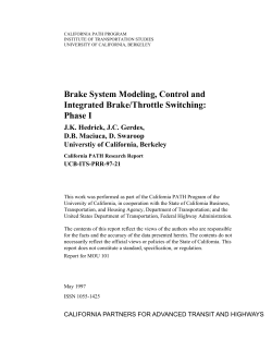 Brake System Modeling, Control and Integrated Brake/Throttle