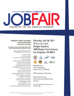 Saturday, Feb 26, 2011 10 a.m. to 1 p.m. Dodger Stadium 1000