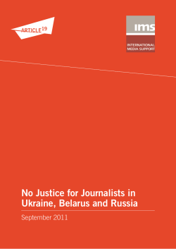 No Justice for Journalists in Ukraine, Belarus and Russia