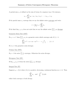 Summary of Series Convergence/Divergence Theorems A partial