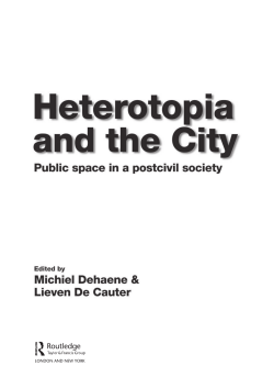 Heterotopia and the City: Public Space in a Postcivil Society